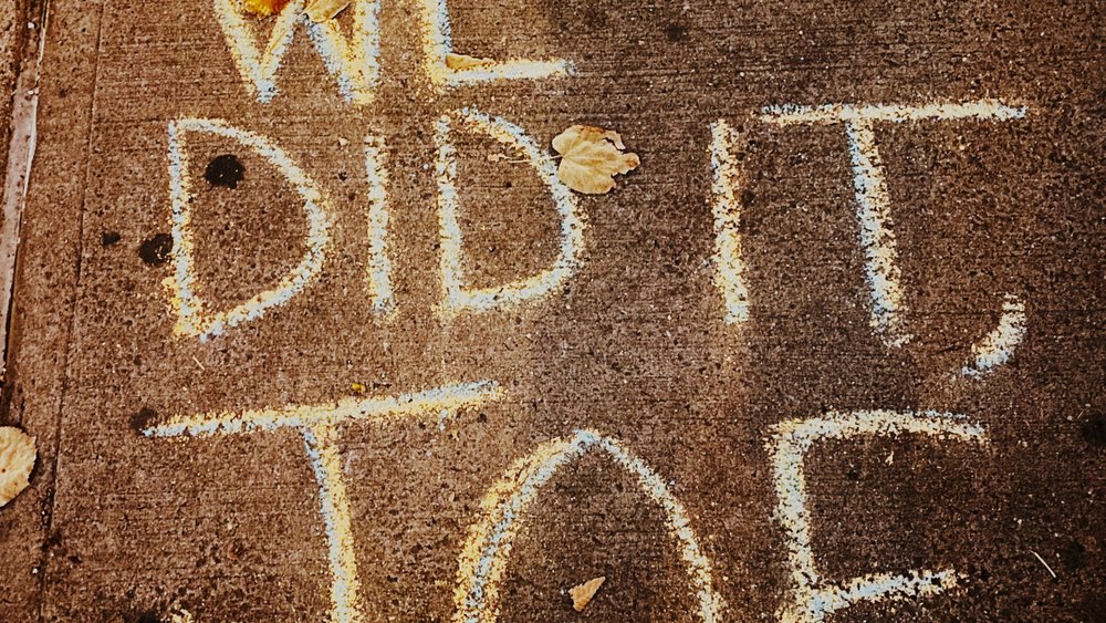 "WE DIT IT, JOE" written in chalk on the floor